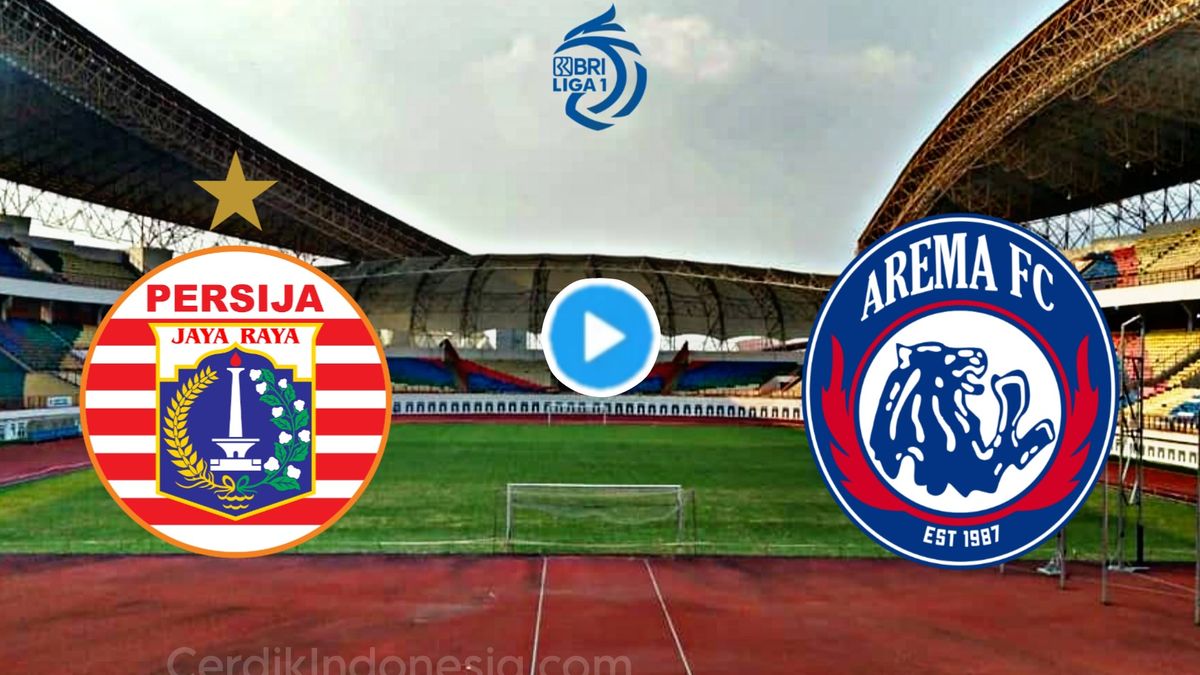 Link Live Streaming Persija Vs Arema Fc Piala Presiden Indosiar