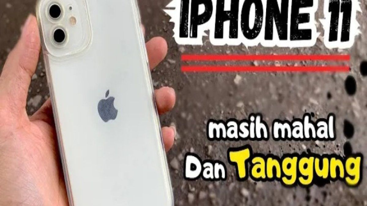 Mengupas Kelayakan IPhone 11 Di Tahun 2024 Apakah Masih Worth It Untuk