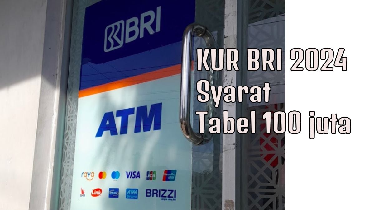 Menguntungkan KUR BRI 100 Juta Apakah Mudah Mudah Yuk Intip S K