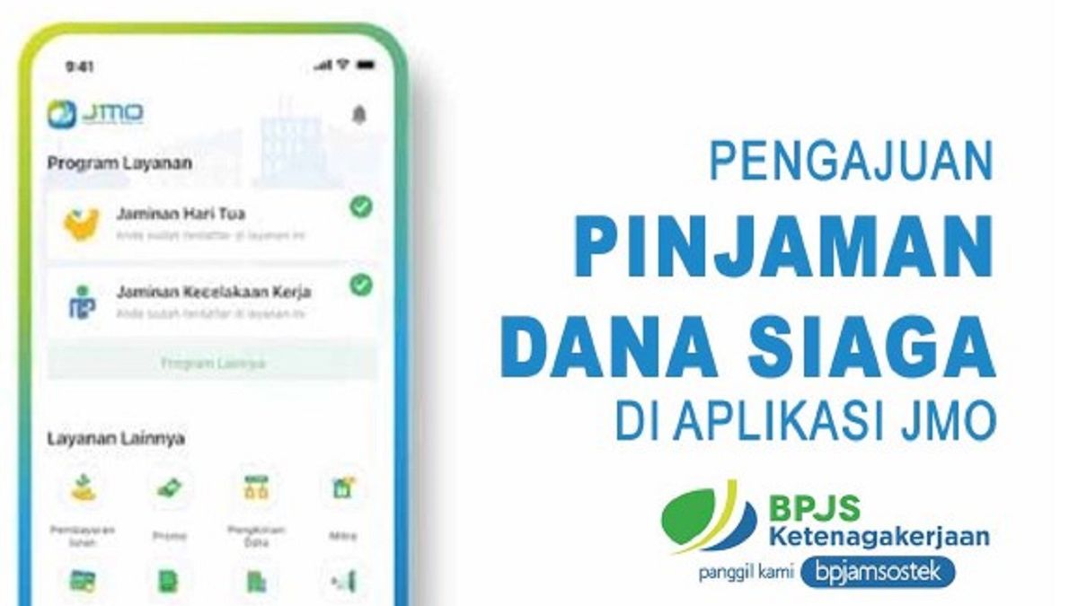 Pinjam Uang Di Dana Siaga BPJS Ketenagakerjaan Lewat Aplikasi JMO