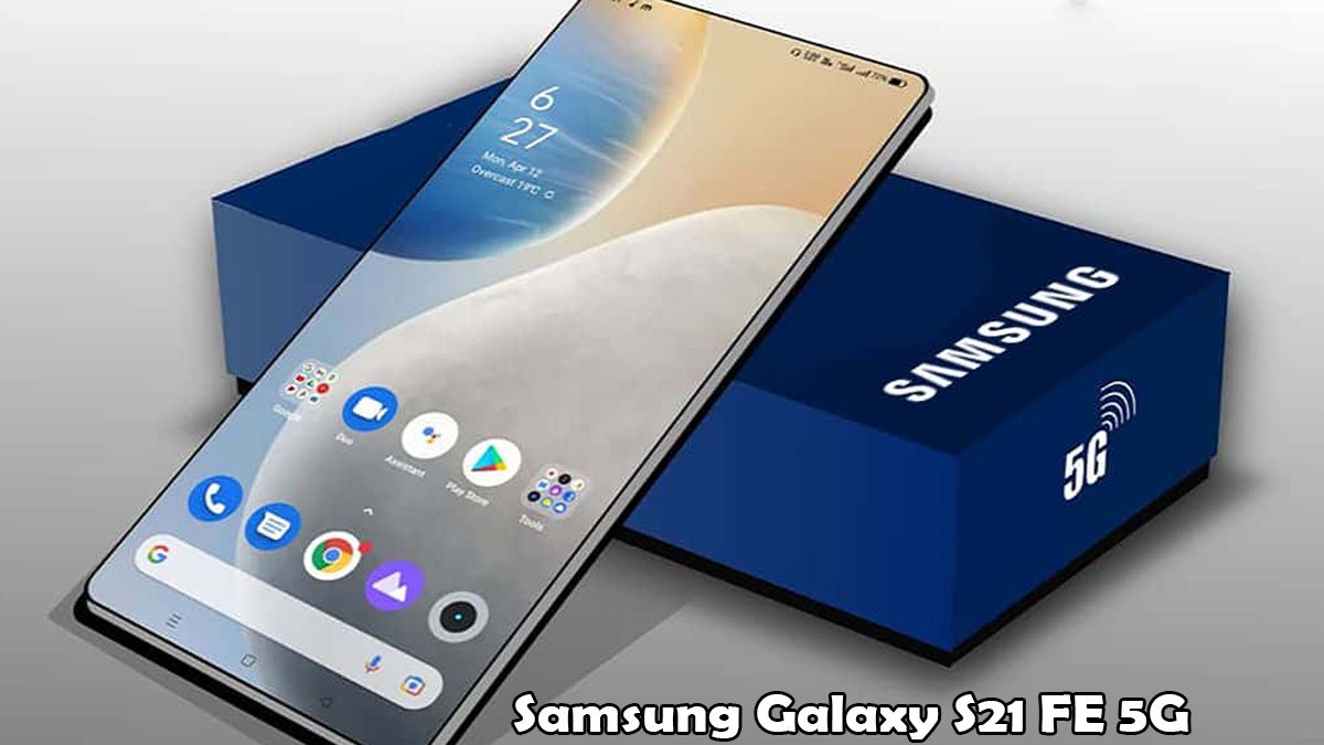 Samsung Galaxy S21 FE 5G Smartphone Terbaik Yang Harus Anda Miliki