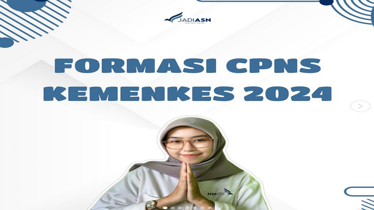 FORMASI CPNS Kemenkes 2024 Ada Lebih Dari 26 Ribu Formasi Kementerian