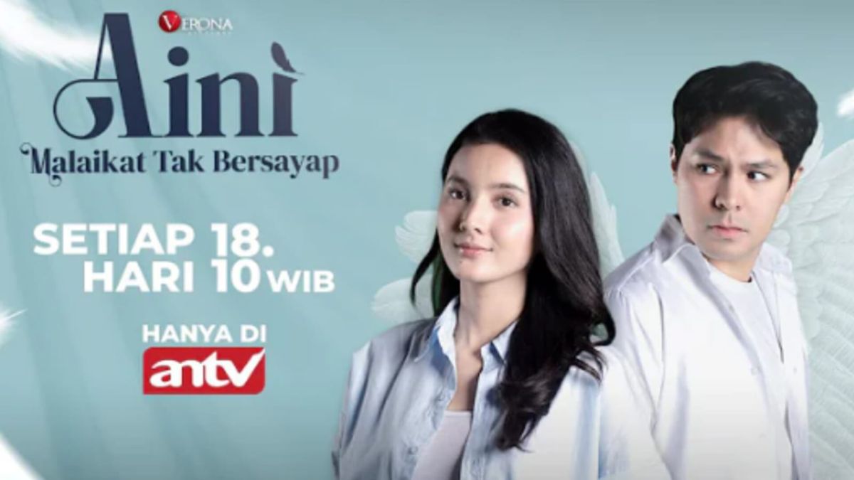 Jadwal Acara ANTV Hari Ini Selasa 17 September 2024 Aini Malaikat Tak