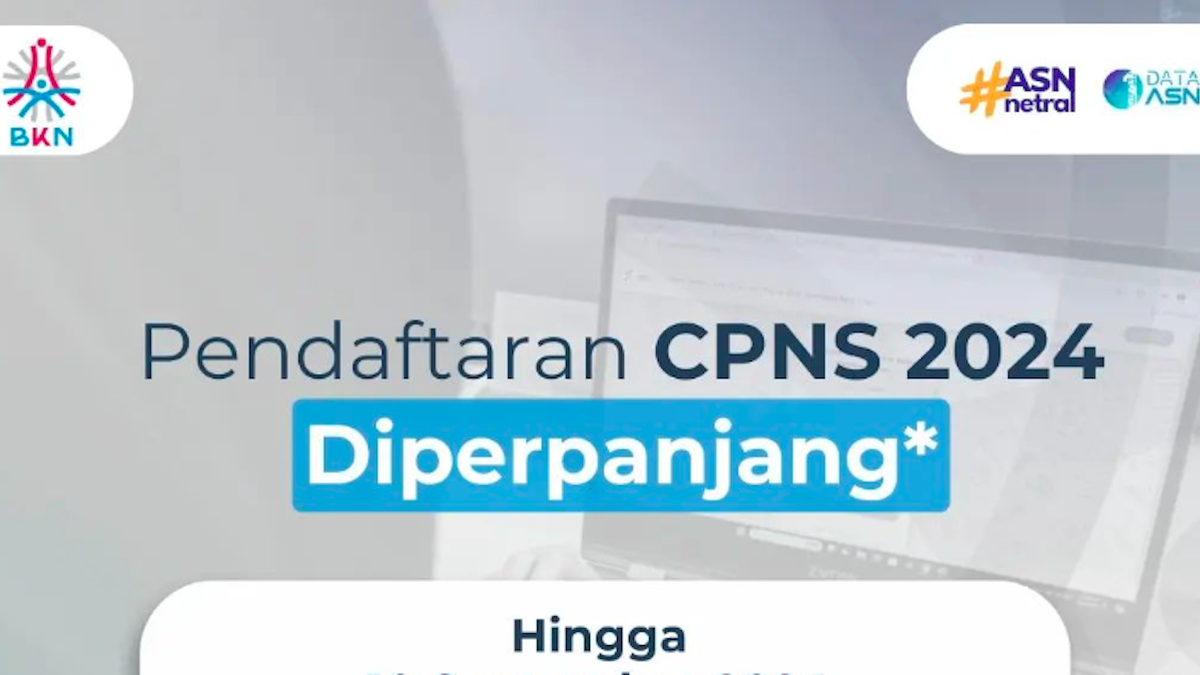 PENDAFTARAN CPNS 2024 DIPERPANJANG Sampai Tanggal Berapa Ini Daftar