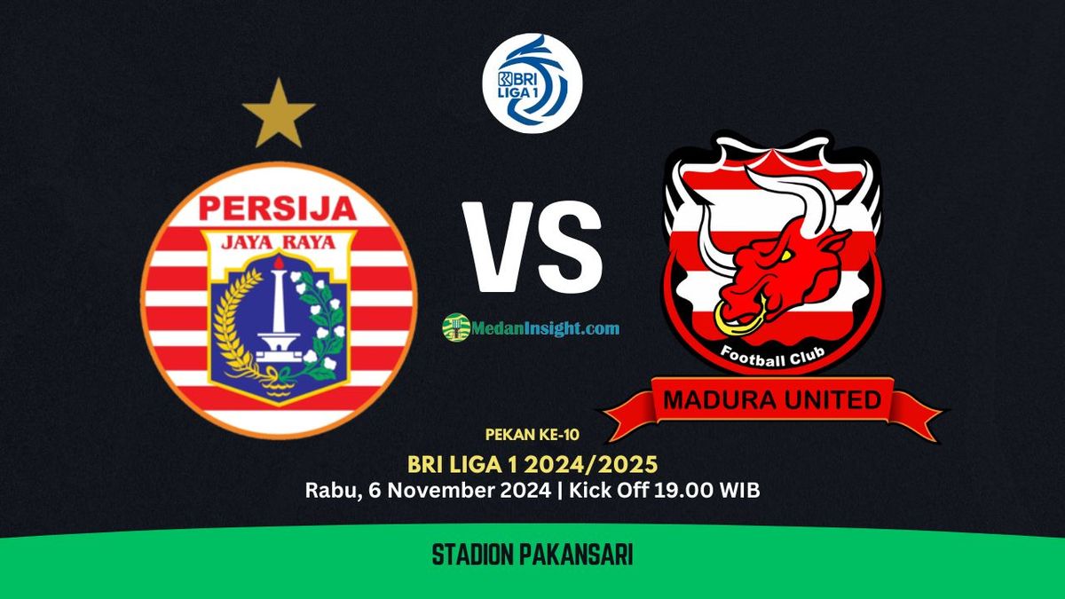 Link Live Streaming Persija Jakarta Vs Madura United 6 November 2024