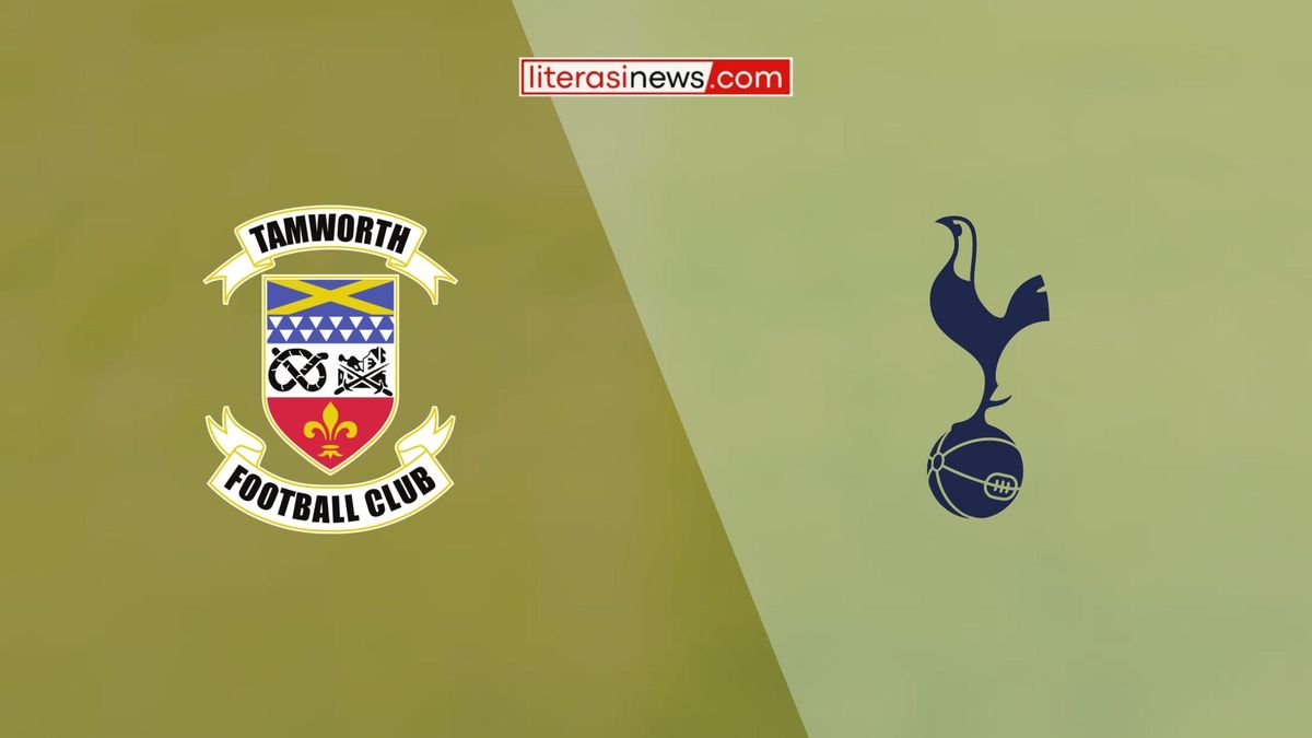 Link Live Streaming Tamworth Fc Vs Tottenham Hotspur Di Fa Cup