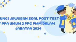 Kunci Jawaban Soal Post Test Ppa Umum Pembelajaran Mandiri Di Pmm Ppg