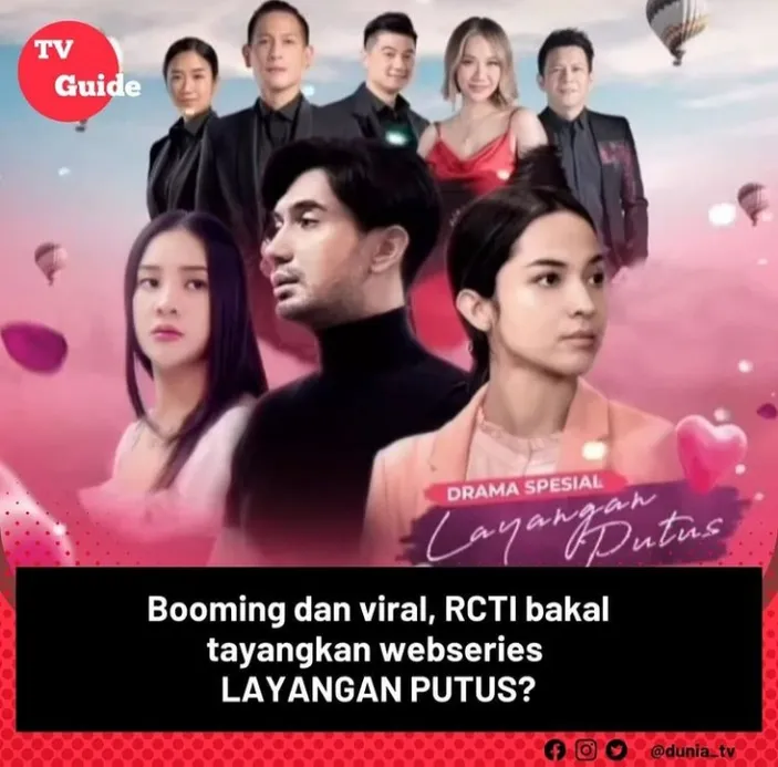 Kisah Viral Layangan Putus Setelah Serial Bakal Dibuat Film Ada