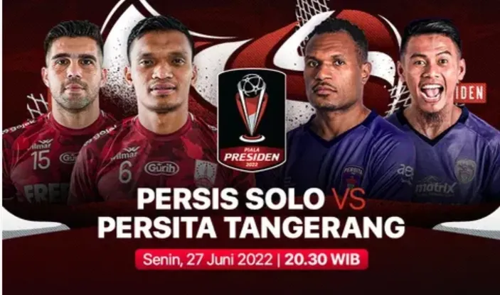 Link Streaming Persis Solo Vs Persita Tangerang Piala Presiden