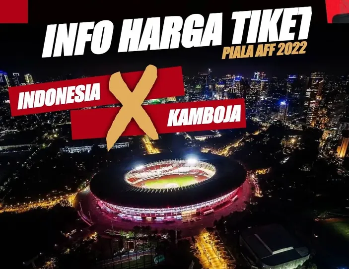 Cara Beli Online Dan Harga Tiket Piala Aff Di Gbk Ada Harga