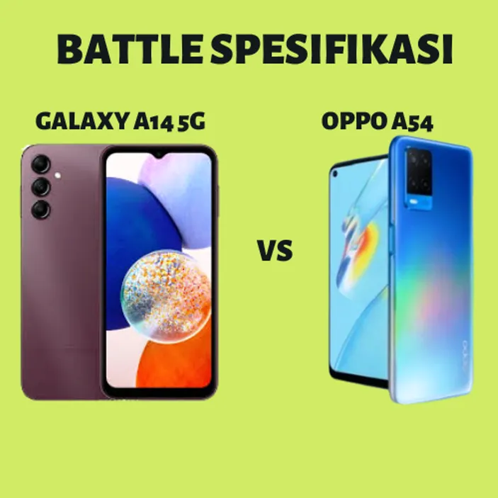 Battle Spesifikasi Handphone Samsung Galaxy A14 5G VS Oppo A54