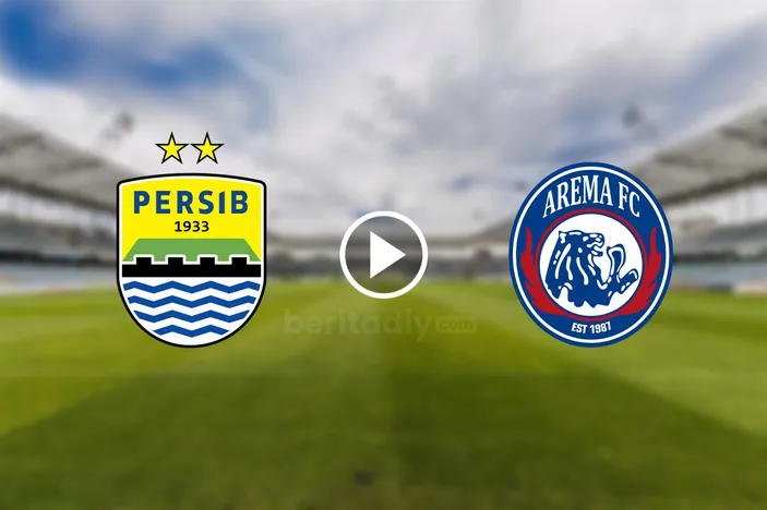 2 LINK Nonton Live Streaming Persib Vs Arema FC Indosiar GRATIS Ini