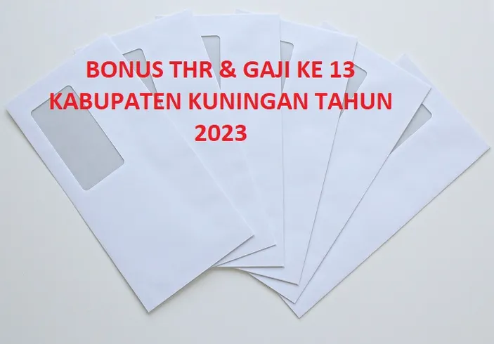 Rincian Bonus Gaji Ke Thr Untuk Pns Dan Asn Di Kabupaten Kuningan