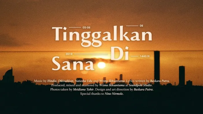 Lirik Lagu Tinggalkan Di Sana Hindia Dan Fakta Di Baliknya