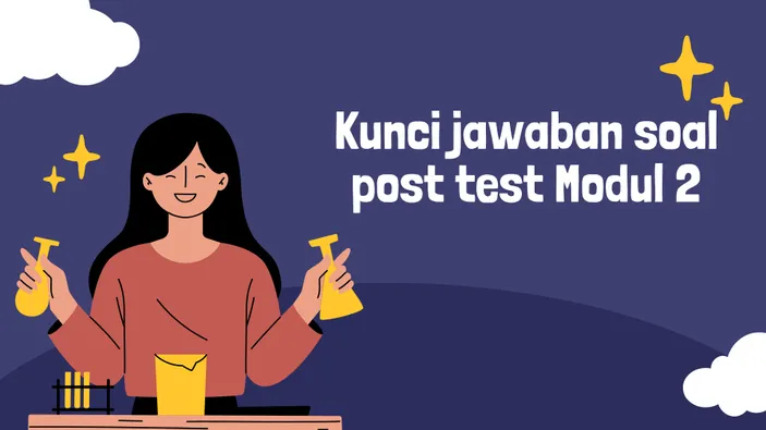 Kunci Jawaban Soal Post Test Modul Latihan Pemahaman Dan Cerita Reflektif Topik Pembentukan