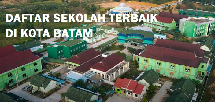 7 Sekolah MA SMK Dan SMA Terbaik Di Batam Terakreditasi A Acuan