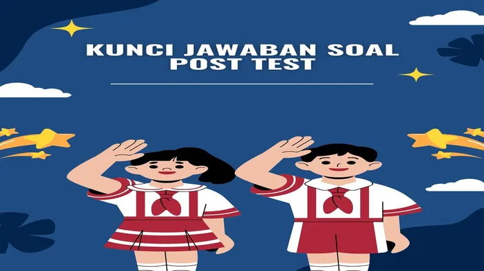 Kunci Jawaban Soal Post Test Modul Latihan Pemahaman Dan Cerita Reflektif Mengenal Pemilihan