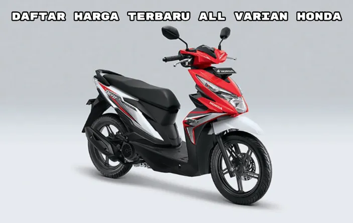 Inilah Daftar Harga Motor Matic Honda Beat Esp Beat Street Honda Adv