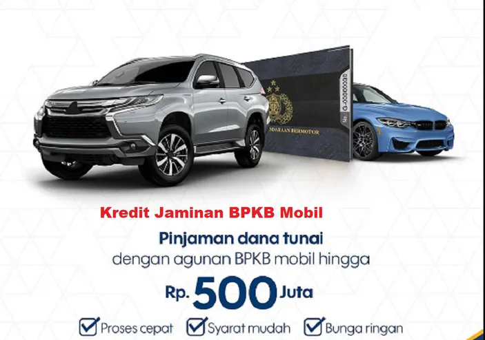 Panduan Lengkap Kredit Jaminan Bpkb Mobil Dan Syaratnya Di Mandiri Bri