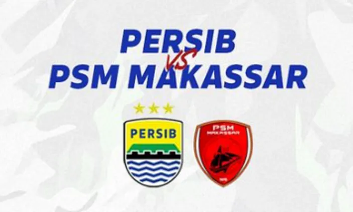 2 Link Live Streaming Persib Vs PSM Makassar Laga Perdana Piala