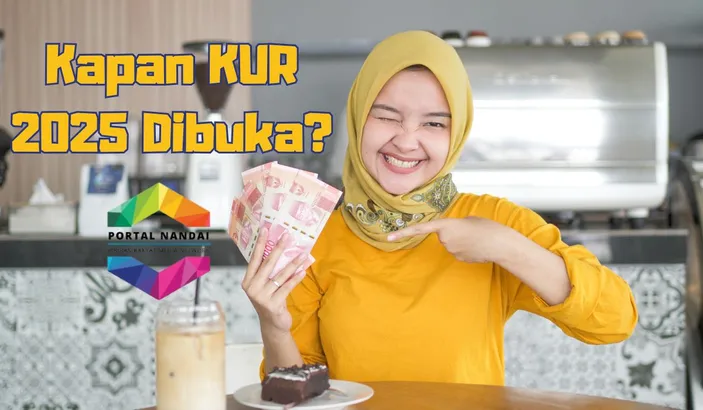 Kapan KUR BRI 2025 Dibuka Ini Prediksi Akurat Bank Penyalur KUR