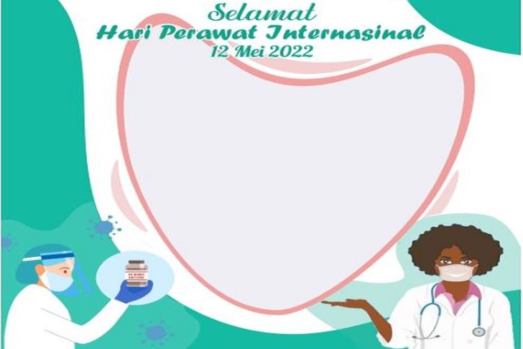 Kumpulan Link Twibbon Peringatan Hari Perawat Internasional 12 Mei 2022