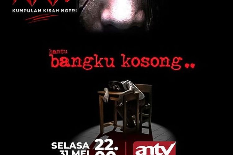 Jadwal Acara Antv Selasa Mei Simak Film Horor Kkn Hantu