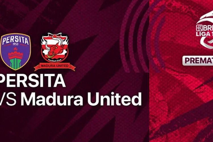 Live Streaming Persita Vs Madura United Di Bri Liga Pukul Wib