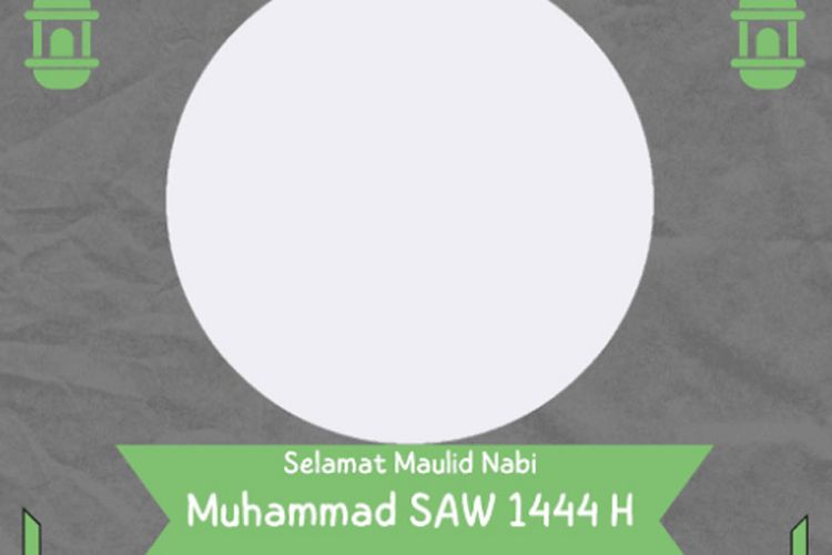 27 Link Twibbon Untuk Memperingati Maulid Nabi Muhammad SAW Yang Jatuh