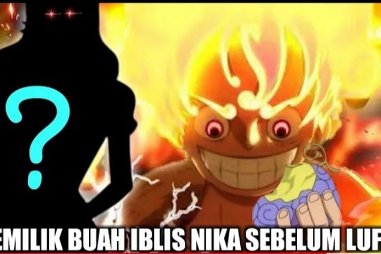 One Piece Inilah Pengguna Buah Iblis Nika Sebelum Monkey D Luffy