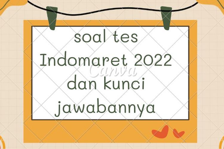 Soal Tes Indomaret Dan Kunci Jawaban Kategori Psikosites Serta