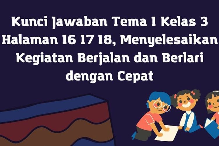 Kunci Jawaban Tema Kelas Halaman Menyelesaikan Kegiatan