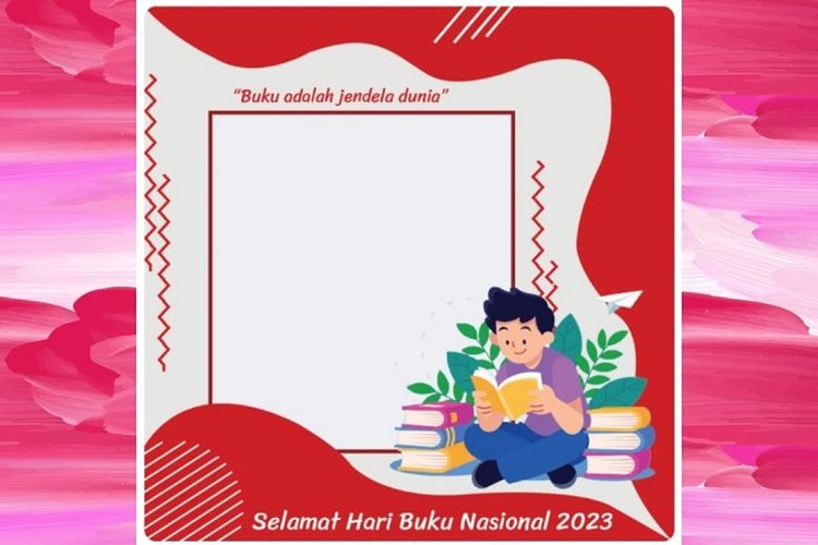 Link Twibbon Hari Buku Nasional Desain Unik Dan Terbaru Cek