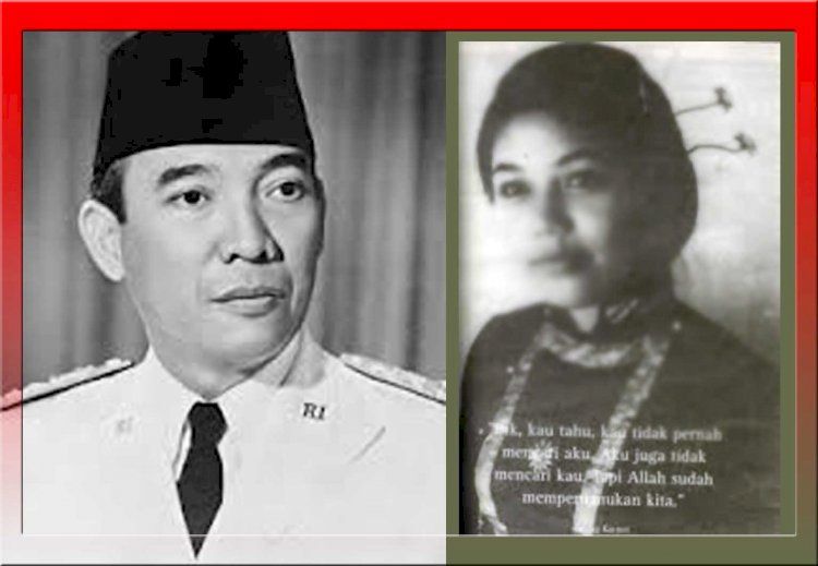 Inilah Sosok Istri Presiden Soekarno Dan Kisah Perjalanan Cintanya