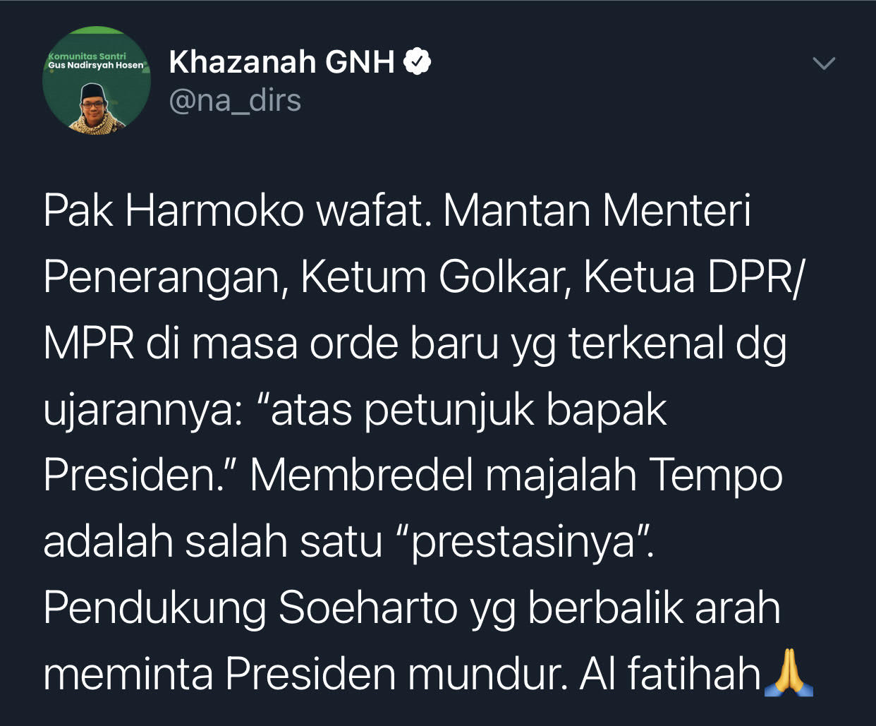 Kenang Sosok Harmoko Gus Nadir Pendukung Soeharto Yang Berbalik Arah