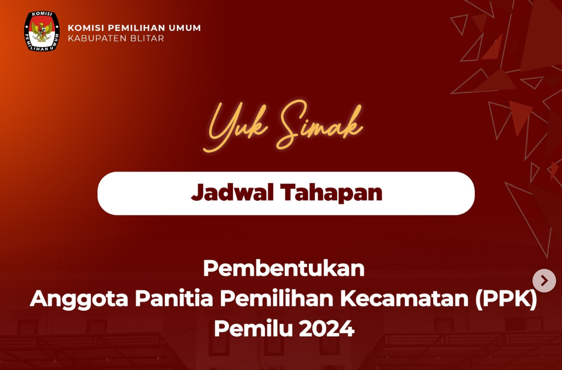 Catat Jadwal Seleksi Ppk Pemilu 2024 Kabupaten Blitar Begini Cara