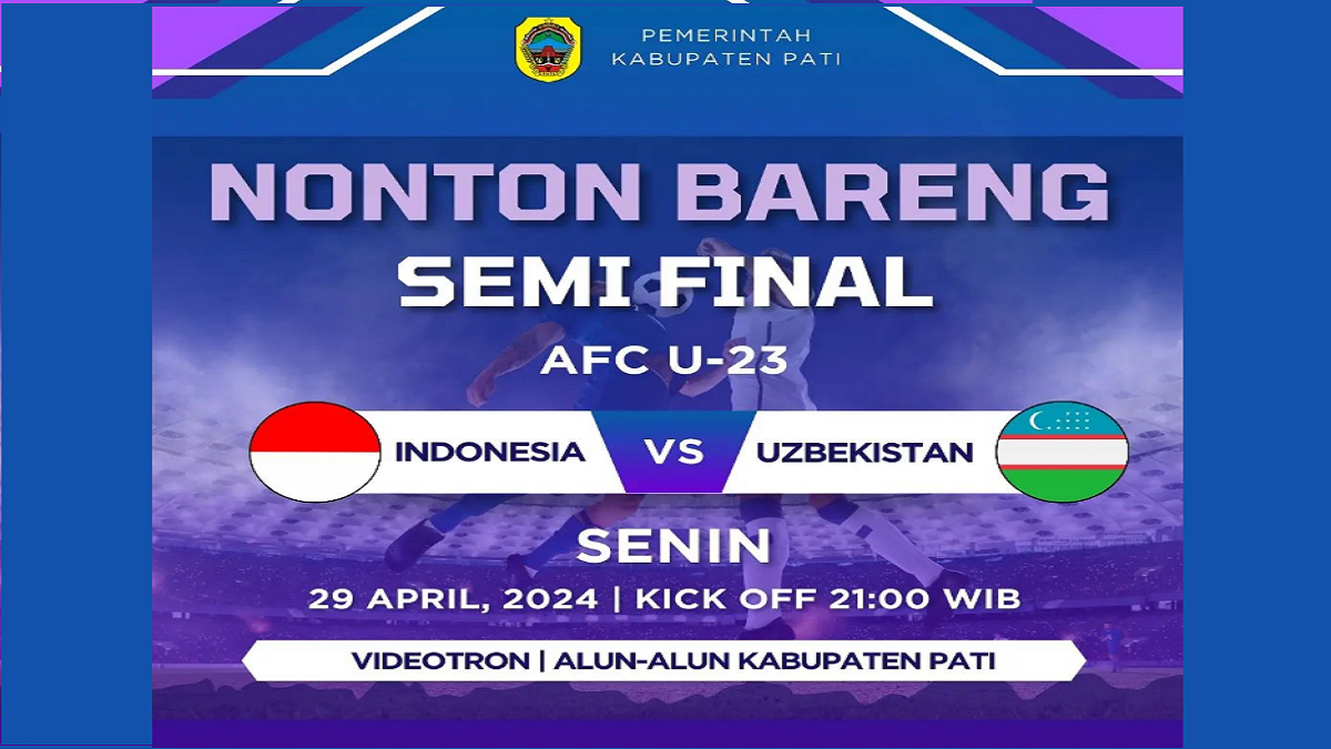 Malam Ini Tempat Nobar Gratis Di Pati Semifinal Indonesia U23 Vs