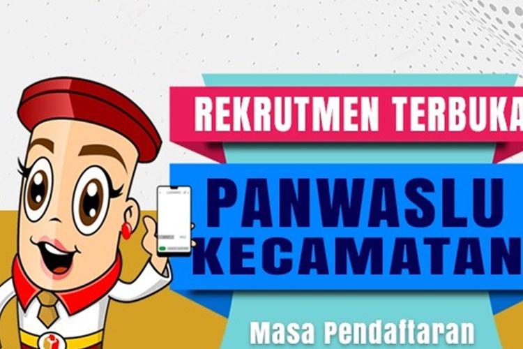 Pendaftaran Panwascam Pemilu Dibuka Ini Syarat Terbaru Cara