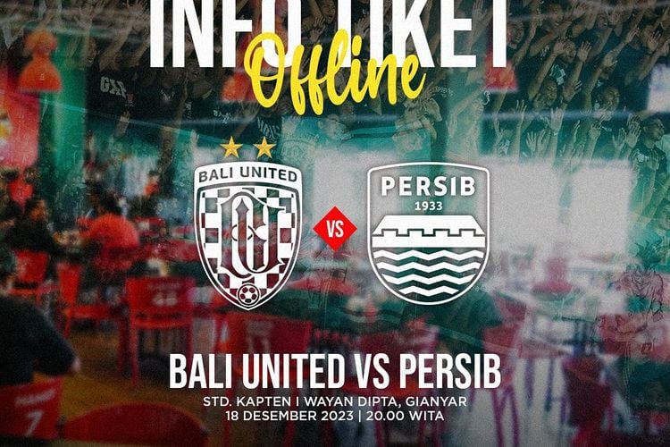 Info Harga Dan Cara Pembelian Tiket Bali United VS Persib Bandung Di