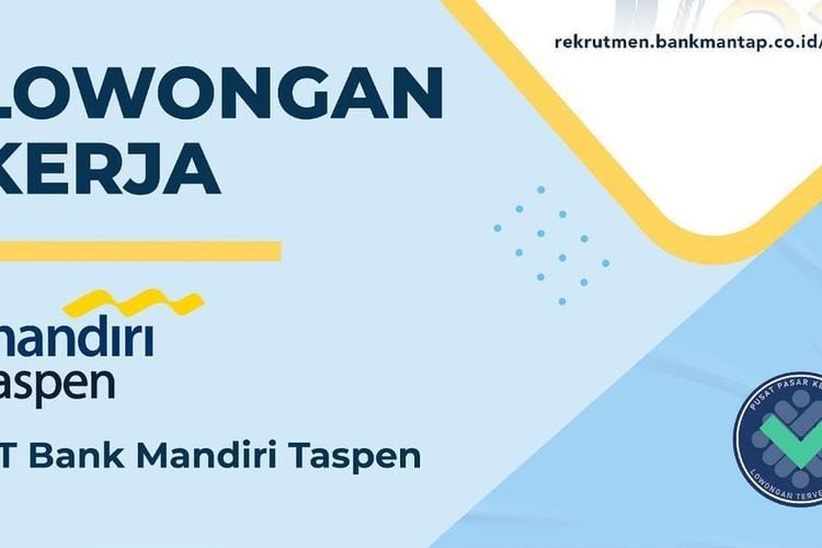 Bank Mandiri Taspen Buka Lowongan Kerja Untuk Lulusan S Simak Syarat