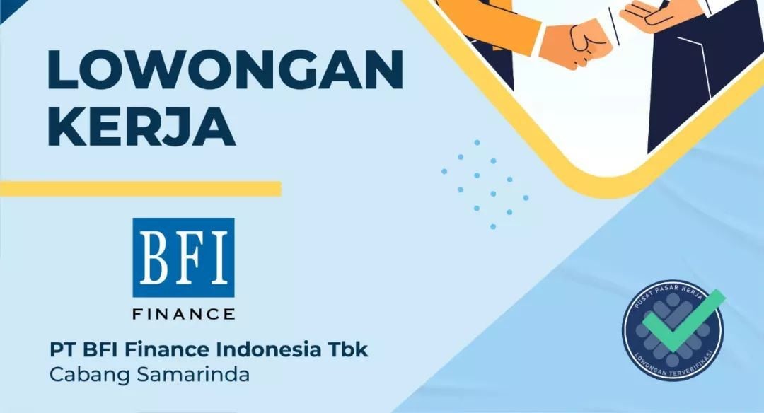 Lowongan Kerja Pt Bfi Finance Indonesia Tbk Cabang Samarinda Dibuka