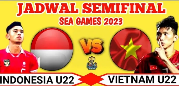 Ini Dia Jadwal Laga Sengit Semifinal Timnas Indonesia U22 Vs Timnas