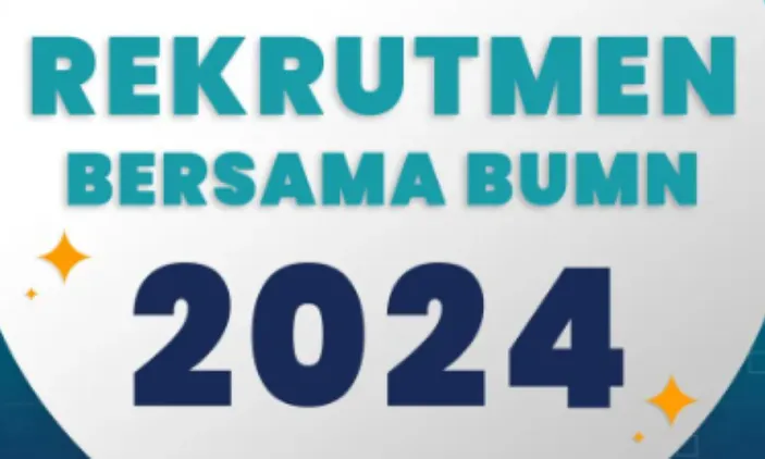 Hasil Seleksi Berkas Rekrutmen Bersama BUMN 2024 Sudah Diumumkan Ini