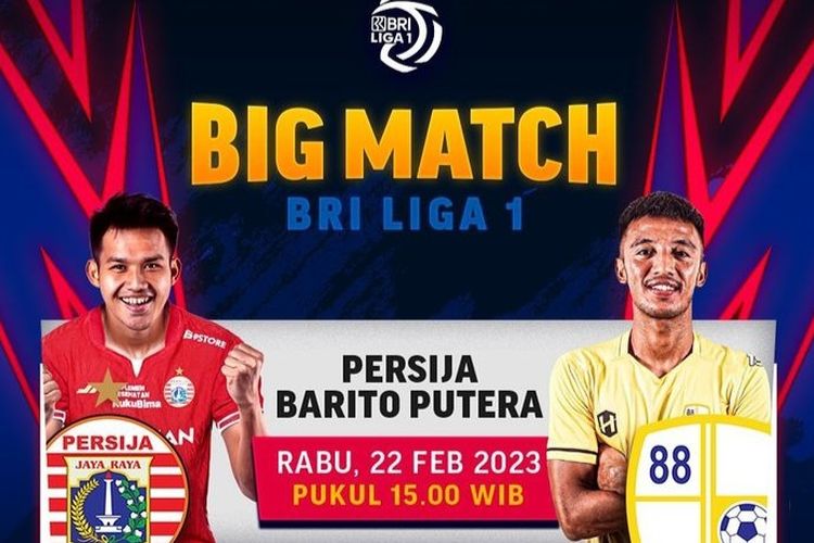 Link Live Streaming Persija Jakarta Vs Barito Putera Liga 1 2023 Hari