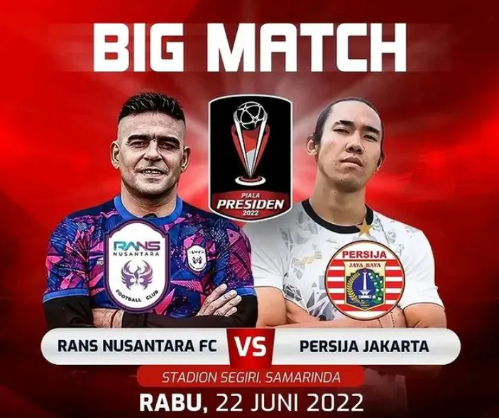 LIVE SCORE 1 0 RANS Nusantara FC Vs Persija Jakarta Piala Presiden 2022