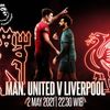 Link Live Streaming MU vs Liverpool Big Match Liga Inggris ...