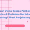 5 Tujuan Utama Kenapa Pembelajaran Sastra di Kurikulum Merdeka Itu Penting? Simak Penjelasannya 