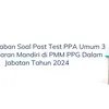 Kunci Jawaban Soal Post Test PPA Umum 3 Pembelajaran Mandiri di PMM PPG Dalam Jabatan Tahun 2024