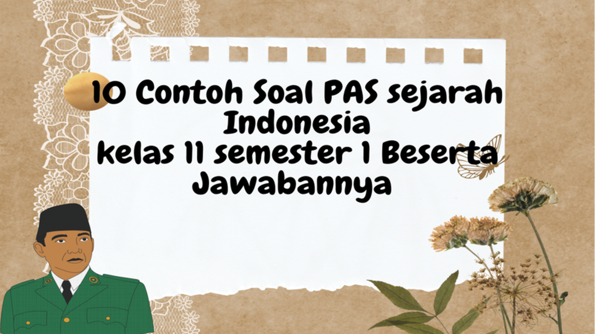 50 Soal Sejarah Indonesia Kelas 11 SMA Semester 2: Pada Masa Raja ...