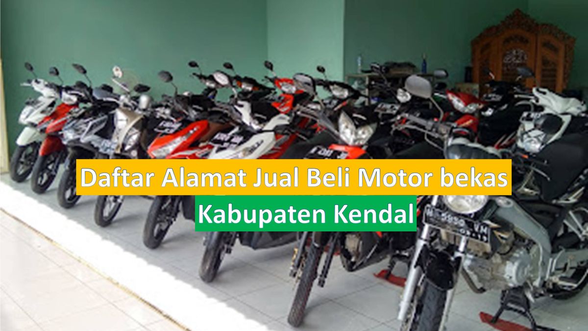 Daftar Alamat Showroom Motor Bekas Di Kabupaten Kendal Jawa Tengah, Yuk ...